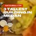 tallest buildings in medan